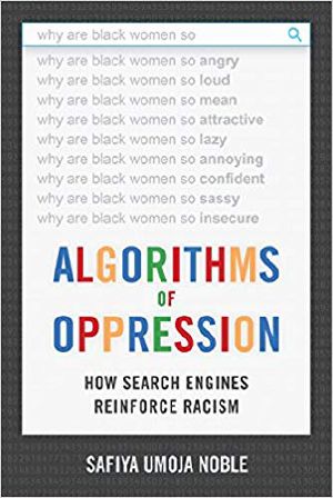 Cover for Algorithms of Oppression