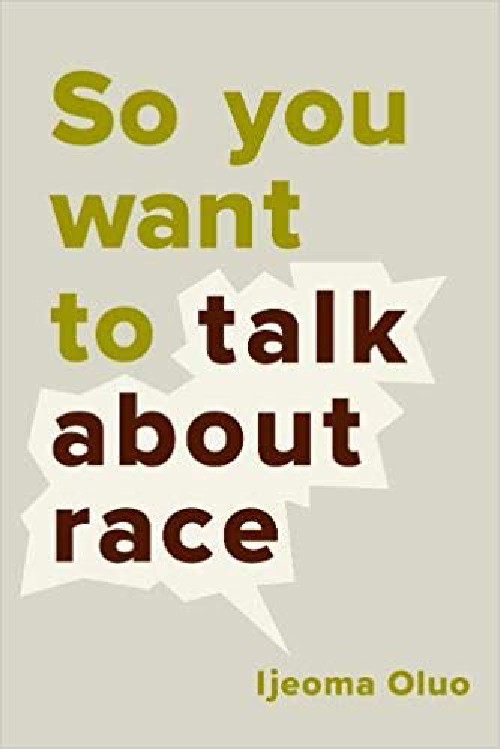 Cover for So You Want To Talk About Race