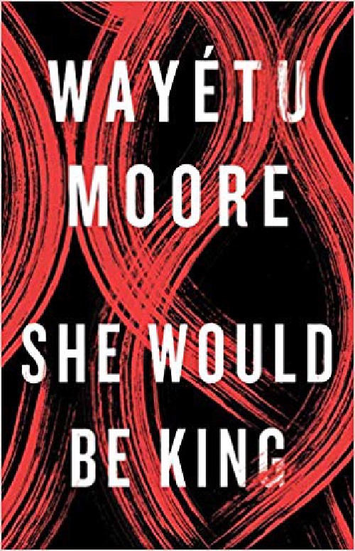Cover for She Would Be King