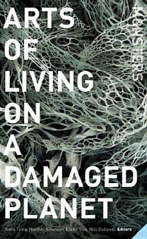 Cover for Arts of Living on a Damaged Planet 