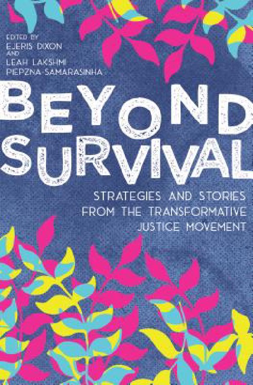 Cover for Beyond Survival: Strategies and Stories from the Transformative Justice Movement