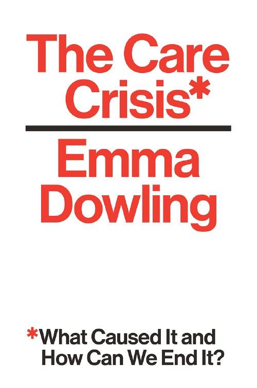 Cover for The Care Crisis